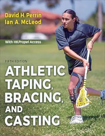 athletic taping bracing and casting 1st edition david h perrin ,ian a mcleod 1718237294, 978-1718237292