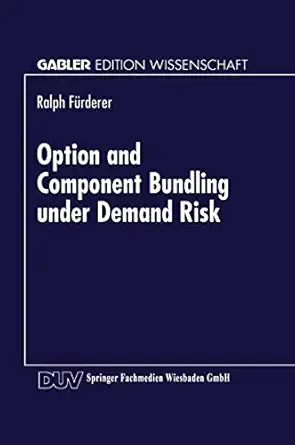 option and component bundling under demand risk mass customization strategies in the automobile industry 1st