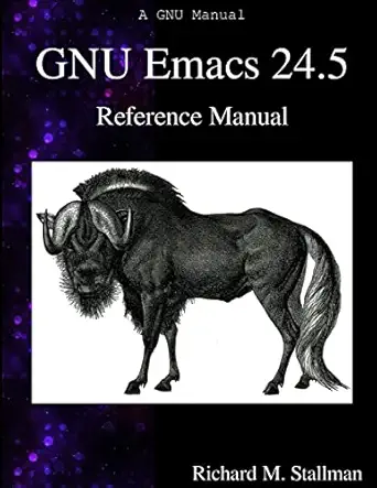 gnu emacs 24 5 reference manual 1st edition richard m stallman 9888381954, 978-9888381951