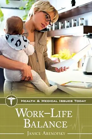 worka life balance 1st edition janice arenofsky 1440847134, 978-1440847134