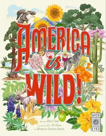 america is wild a state by state encyclopedia of american wildlife 1st edition brad timm ,margaux samson