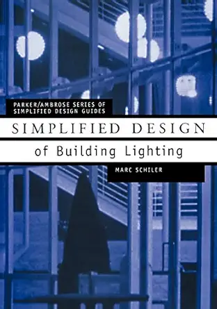 simplified design of building lighting 1st edition marc schiler 0471192104, 978-0471192107