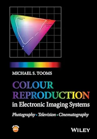 colour reproduction in electronic imaging systems photography television cinematography 1st edition michael s