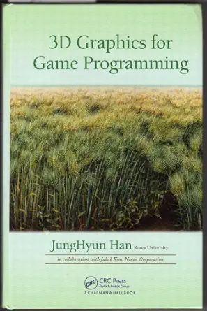 3d graphics for game programming 1st edition junghyun han 1439827370, 978-1439827376
