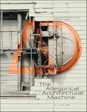 the allegorical architectural machine 1st edition daniel k brown ,michael chapman 1394204175, 978-1394204175