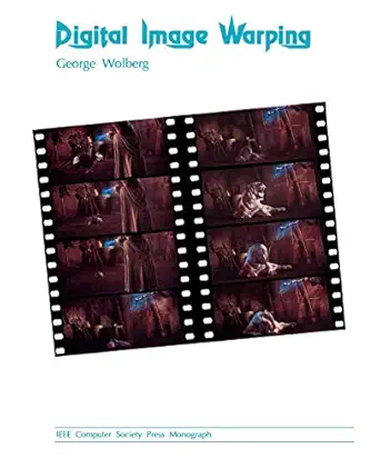 digital image warping 1st edition george wolberg 0818689447, 978-0818689444