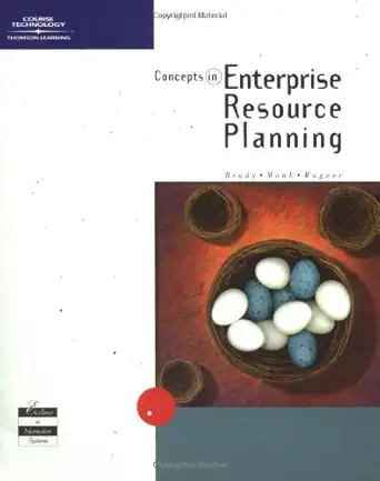 concepts in enterprise resource planning 1st edition joseph brady ,ellen monk ,bret wagner 0619015934,