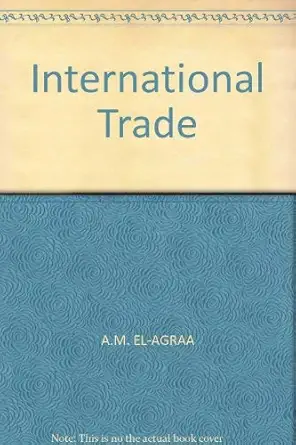 international trade 1st edition ali m el agraa 0333464443, 978-0333464441