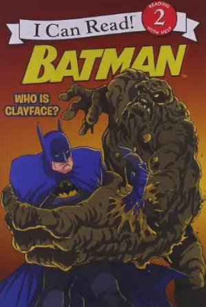 batman classic who is clayface 1st edition donald lemke ,steven e gordon ,eric a gordon 0061885258,