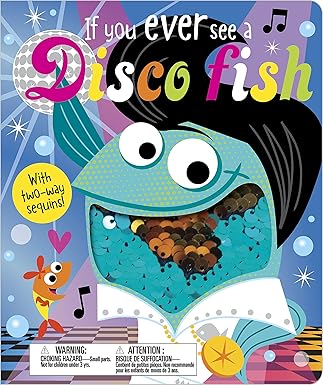 if you ever see a disco fish 1st edition rosie greening ,stuart lynch 178692403x, 978-1786924032