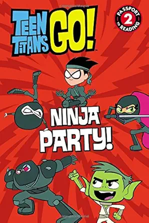 teen titans go ninja party 1st edition jonathan evans 0316557846, 978-0316557849