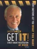 get it street smart negotiation at work how emotions get you what you want 1st edition lacey t smith