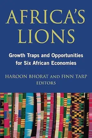 africas lions growth traps and opportunities for six african economies 1st edition haroon bhorat 0815729499,