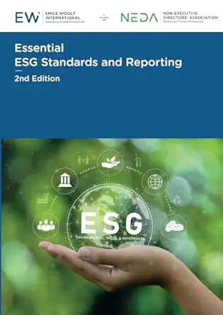 essential esg standards and reporting 1st edition emile woolf international 1848434014, 978-1848434011