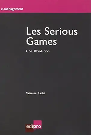 les serious games une ra volution 1st edition kasbi y 2874962058, 978-2874962059