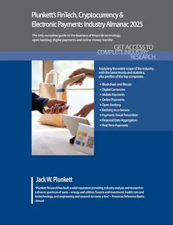 plunketta s fintech cryptocurrency and electronic payments industry almanac 2025 fintech cryptocurrency and
