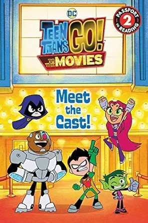 teen titans go to the movies meet the cast 1st edition jonathan evans 0316476064, 978-0316476065