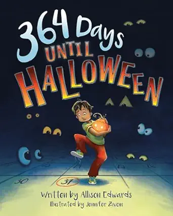 364 days until halloween does halloween have you spooked 1st edition allison edwards ,jennifer zivoin