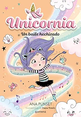 unicornia 6 un baile hechizado 1st edition ana punset ,diana vicedo 8419501999, 978-8419501998