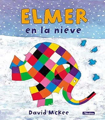 elmer un cuento elmer en la nieve 1st edition david mckee 844882444x, 978-8448824440