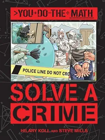 solve a crime 1st edition hilary koll ,steve mills ,vladimir aleksic 160992732x, 978-1609927325