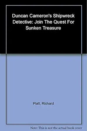 shipwreck detective 1st edition richard platt ,duncan cameron 0756622182, 978-0756622183
