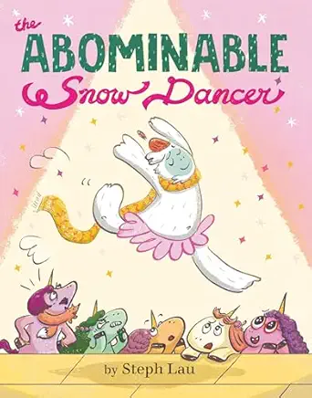 the abominable snow dancer 1st edition steph lau 0593754379, 978-0593754375