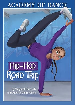 hip hop road trip 1st edition margaret gurevich ,claire almon 1496562089, 978-1496562081