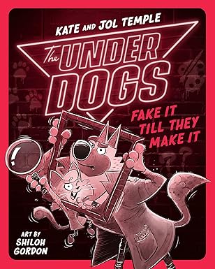 the underdogs fake it till they make it 1st edition kate temple ,jol temple ,shiloh gordon 0593526988,