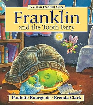 franklin and the tooth fairy 1st edition paulette bourgeois ,brenda clark 1554537347, 978-1554537341