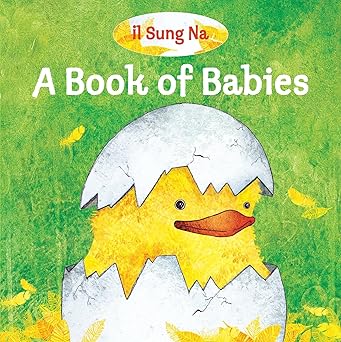 a book of babies 1st edition il sung na 0553507796, 978-0553507799