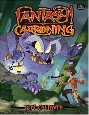 fantasy cartooning 1st edition ben caldwell 1402716125, 978-1402716126
