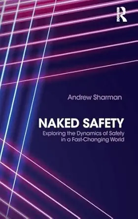 naked safety 1st edition andrew sharman 0415827779, 978-0415827775
