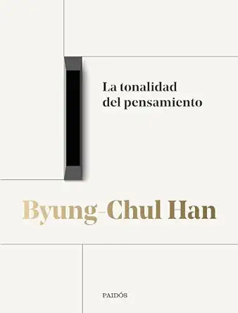 la tonalidad del pensamiento triloga a de las conferencias vol i 1st edition byung chul han ,lara corta c s