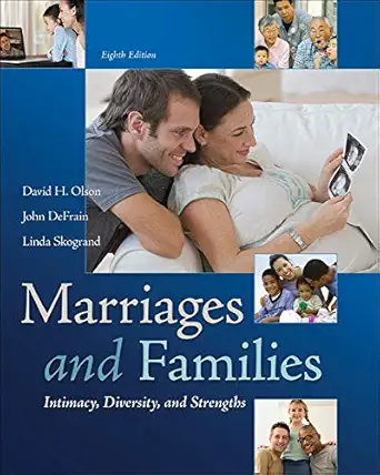 marriages and families intimacy diversity and strengths 1st edition david olson ,john defrain ,linda skogrand