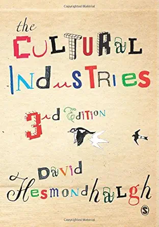 the cultural industries 1st edition david hesmondhalgh 1446209261, 978-1446209264