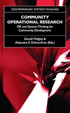 community operational research or and systems thinking for community development 1st edition gerald midgley
