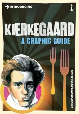 introducing kierkegaard a graphic guide 1st edition dave robinson ,oscar zarate 1848315155, 978-1848315150