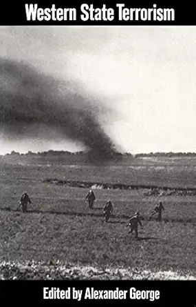 western state terrorism 1st edition alexander l george 0745609317, 978-0745609317