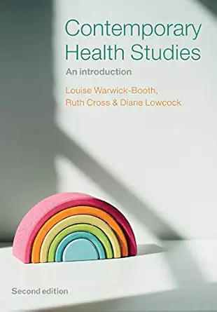 contemporary health studies an introduction 1st edition louise warwick booth ,ruth cross ,diane lowcock