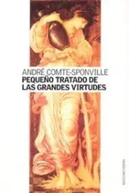 pequea o tratado de las grandes virtudes 1st edition andra c comte sponville 844931691x, 978-8449316913