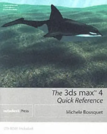 3ds max 4 quick reference 1st edition michele bousquet 0766838889, 978-0766838888