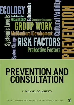 prevention and consultation 1st edition a michael dougherty 145225799x, 978-1452257990