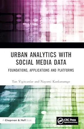urban analytics with social media data 1st edition tan yigitcanlar ,nayomi kankanamge 103224495x,