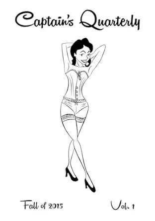 captains quarterly fall of 2015 volume 1 1st edition aaron clarey 153700932x, 978-1537009322