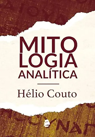 mitologia anala tica 1st edition ha c lio couto 8555380553, 978-8555380556