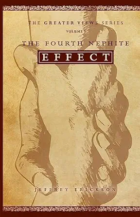 the fourth nephite effect 1st edition jeffrey erickson 1984068415, 978-1984068415