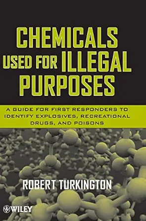chemicals used for illegal purposes 1st edition robert turkington 0470187808, 978-0470187807