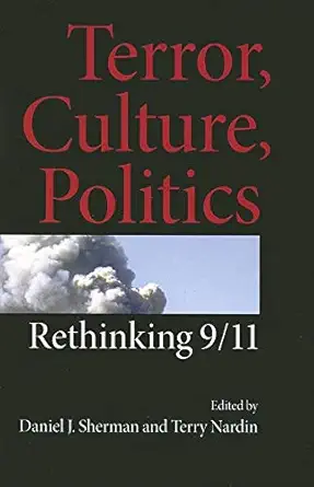 terror culture politics rethinking 9/11 1st edition daniel j sherman ,terry nardin 0253218128, 978-0253218124