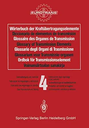 wa rterbuch der krafta 1/4bertragungselemente / diccionario de elementos de transmisia n / glossaire des